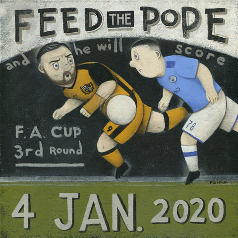 Port Vale Gift - Port Vale Feed the Pope and He Will Score Ltd Edition Signed Football Print