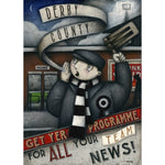 Derby County Gift - DCFC Get Yer Programme Ltd Edition Signed Football Print | BWSportsArt
