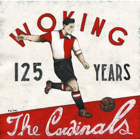 Woking football gift  - The Cardinals Limited Edition Print by Paine Proffitt | BWSportsArt